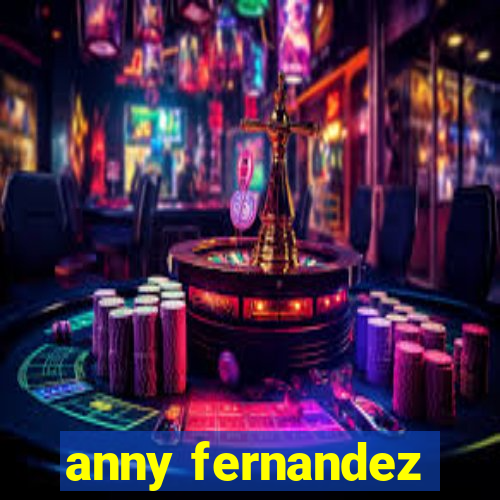 anny fernandez